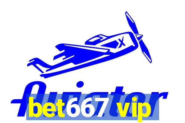 bet667 vip